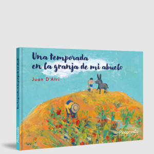 UNA TEMPORADA EN LA GRANJA DE MI ABUELO